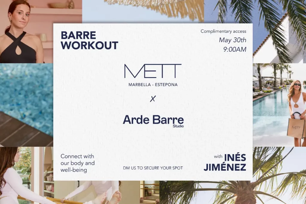 ELM - Mett Marbella Estepona x Arde Barre Studio